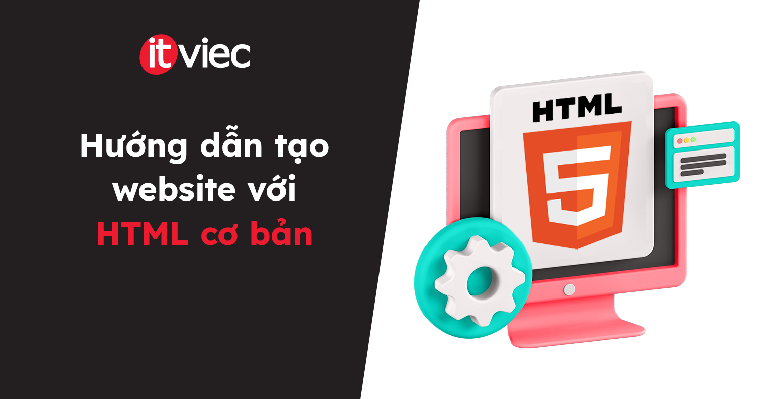 html cơ bản - itviec blog