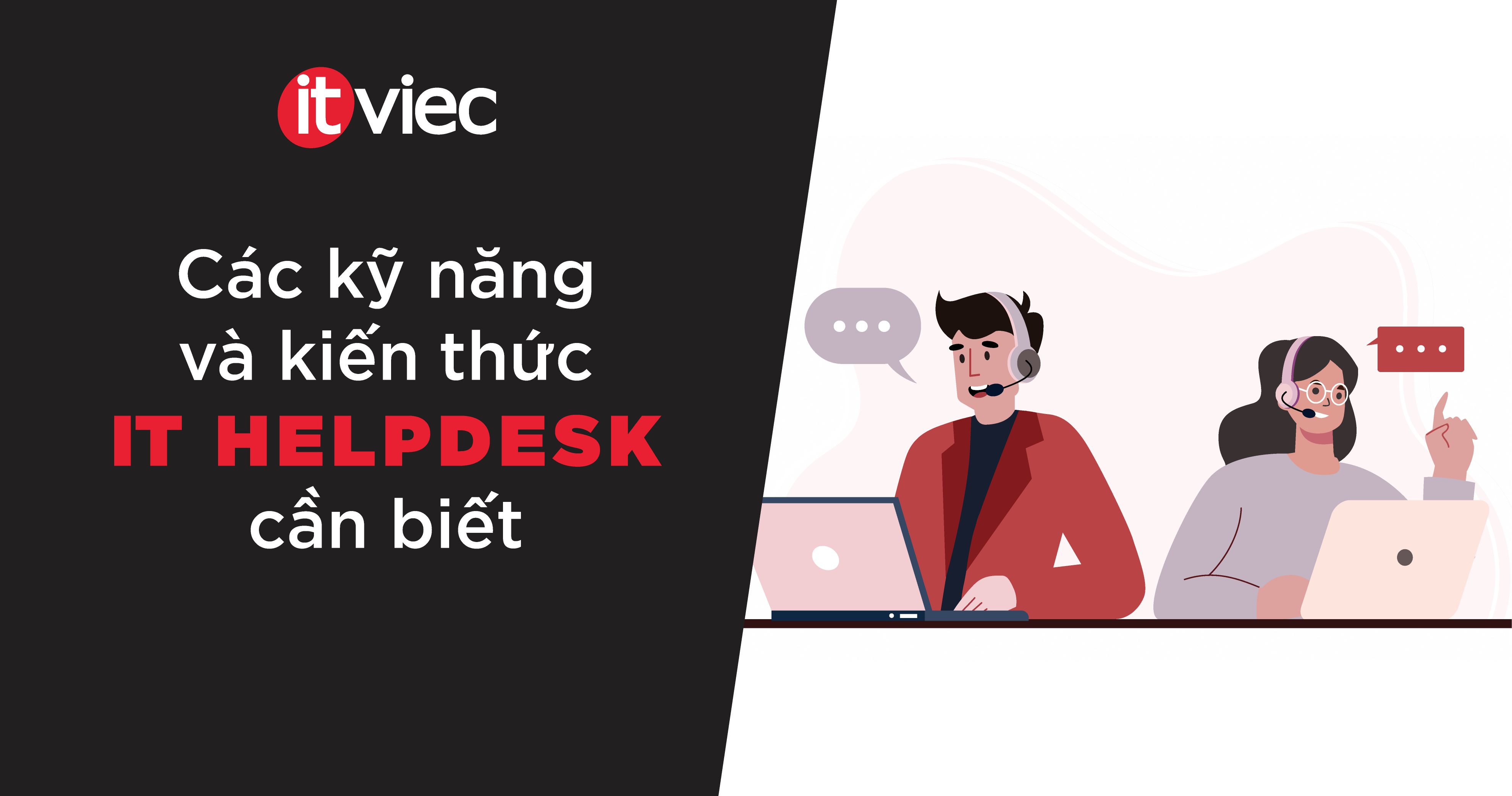 it helpdesk cần học gì - itviec blog