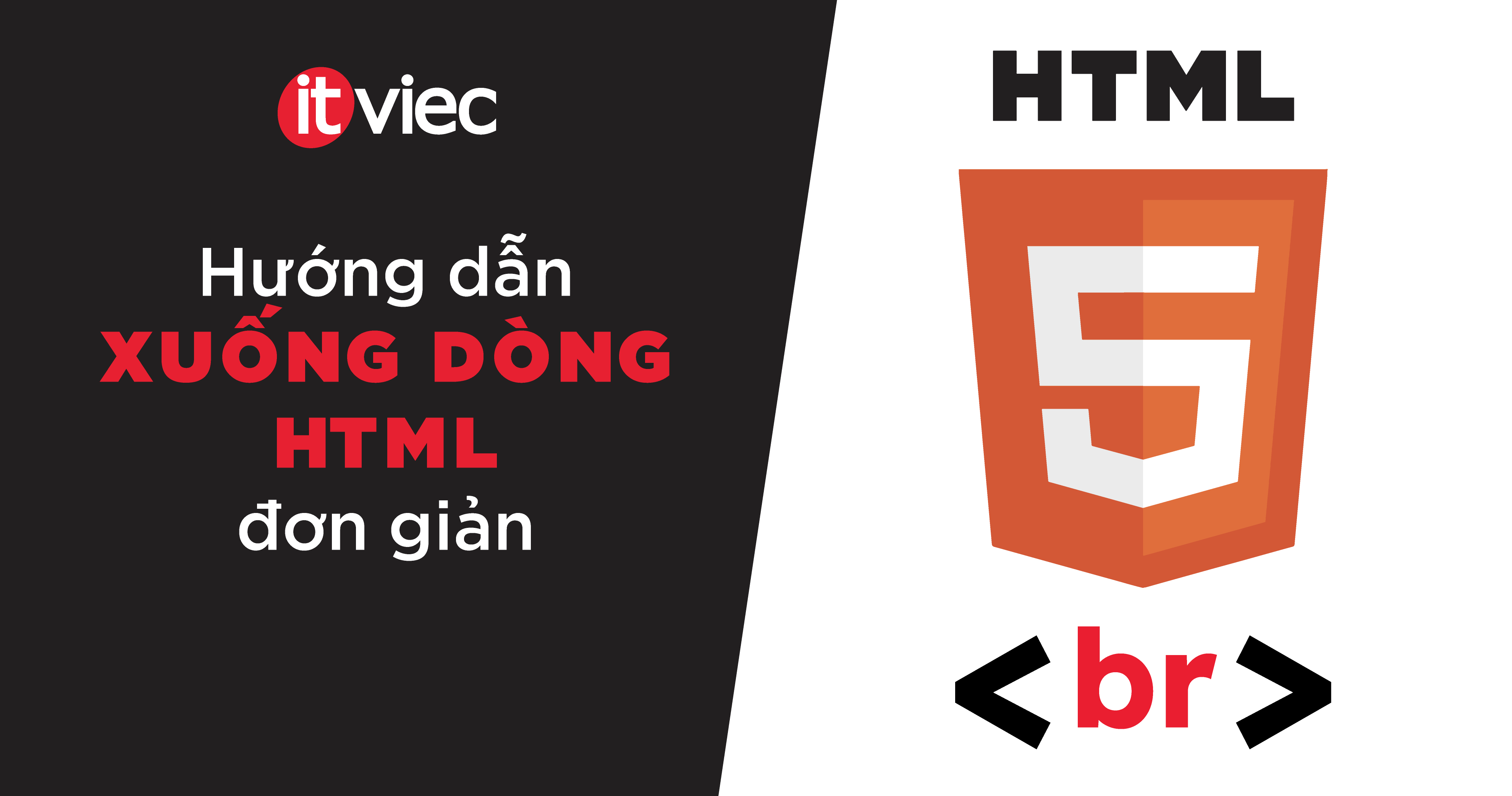 xuống dòng trong html - itviec blog