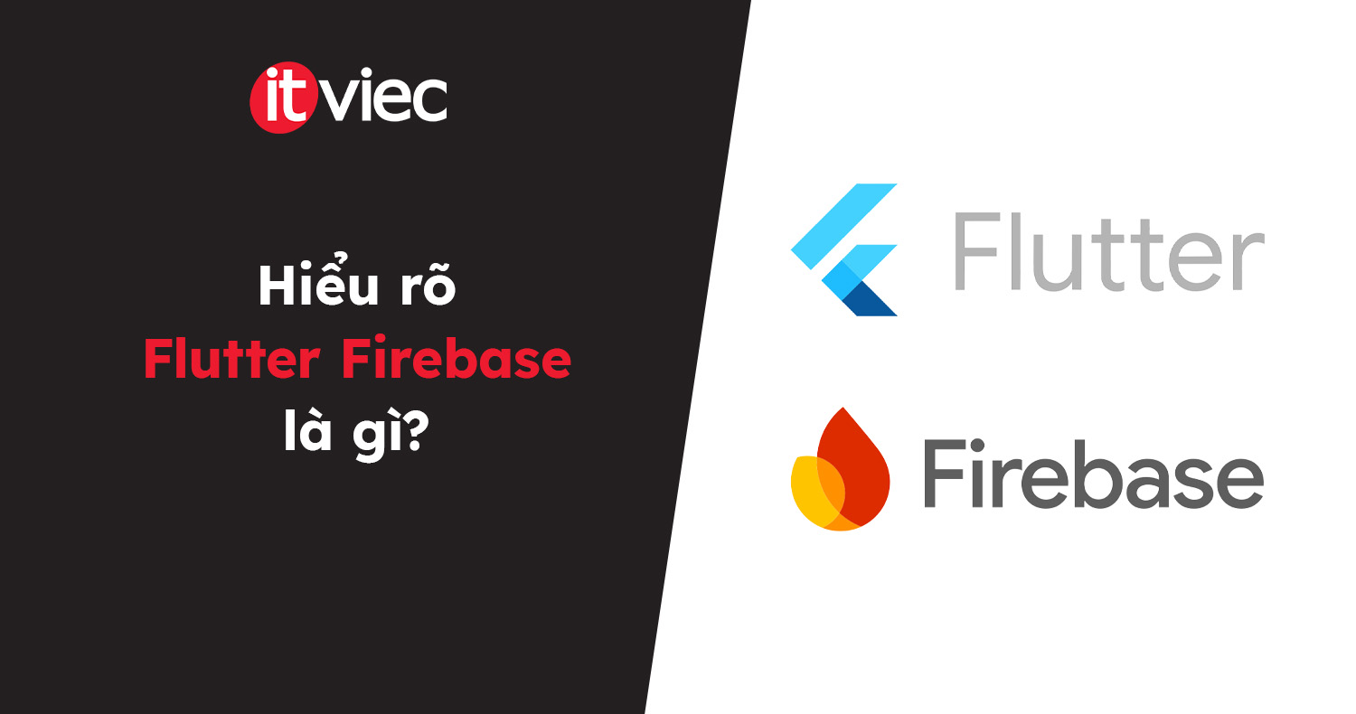 flutter firebase - itviec blog