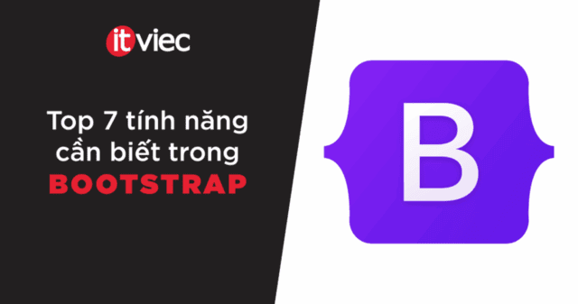bootstrap là gì - itviec blog