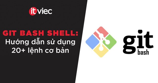 git bash shell - itviec blog