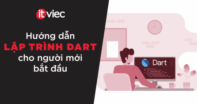 dart tutorial - itviec blog