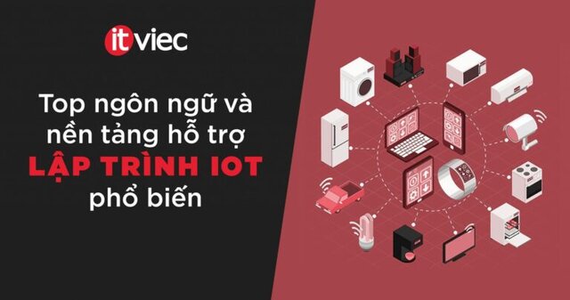 lập trình iot - itviec blog