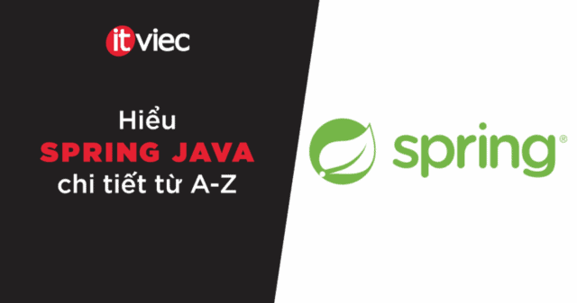 spring java là gì - itviec blog